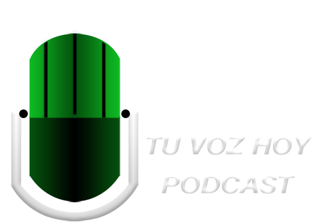 Tu Voz Hoy Podcast